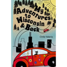 My Adventures to Wisconsin & Back