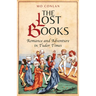 The Lost Books: Romance and Adventure in Tudor Times