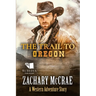 The Trail to Oregon: A Classic Western Adventure