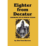 Eighter from Decatur: Growing Up in North Texas