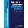 TABE 11 and 12 Consumable Student Math Workbook for Level A