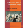 The Rise of the Public in Enlightenment Europe