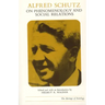 Alfred Schutz on Phenomenology and Social Relations