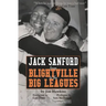 Jack Sanford: From Blightville to the Big Leagues