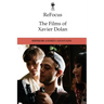 Refocus: The Films of Xavier Dolan