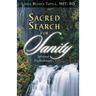 Sacred Search for Sanity; Spiritual Psychotherapy