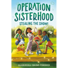 Operation Sisterhood: Stealing the Show!