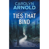 Ties That Bind: A Gripping Crime Thriller and Police Procedural