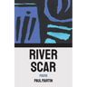 River Scar: poems