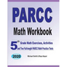 PARCC Math Workbook: 5th Grade Math Exercises, Activities, and Two Full-Length PARCC Math Practice Tests