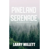 Pineland Serenade