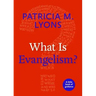 What Is Evangelism?