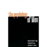 The Psychology of Men: Psychoanalytic Perspectives