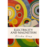 Electricity and Magnetism