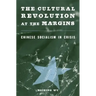 The Cultural Revolution at the Margins