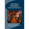 Pastoral Leadership and Church Administration