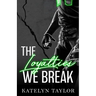 The Loyalties We Break