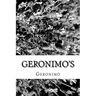 Geronimo's: Story of His Life