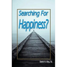 Searching For Happiness?