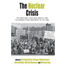 The Nuclear Crisis: The Arms Race, Cold War Anxiety, and the German Peace Movement of the 1980s