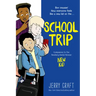 School Trip: A Graphic Novel