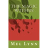 The Magic Within