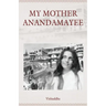 My Mother Anandamayee