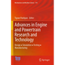 Advances in Engine and Powertrain Research and Technology: Design ▪ Simulation ▪ Testing ▪ Manufacturing