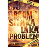Jon's Boom Shaka Laka Problem