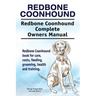 Redbone Coonhound. Redbone Coonhound Complete Owners Manual. Redbone Coonhound book for care, costs, feeding, grooming, health and training.