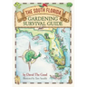The South Florida Gardening Survival Guide