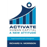 Activate Human Capital: A New Attitude