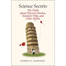 Science Secrets: The Truth about Darwin's Finches, Einstein's Wife, and Other Myths