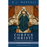 Corpus Christi: Essays on the Church and the Eucharist