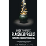 Guide to Private Placement Project Funding Trade Programs: Understanding High-Level Project Funding Trade Programs