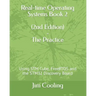 Real-time Operating Systems Book 2 - The Practice: Using STM Cube, FreeRTOS and the STM32 Discovery Board