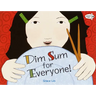Dim Sum for Everyone!