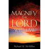 Magnify The Lord With Me