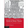 The Renaissance Reform of Medieval Music Theory: Guido of Arezzo Between Myth and History