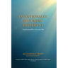 Intentionally Becoming Different: Coach yourself ∞ Live your life