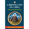 A Shining City on a Hill