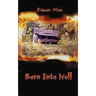Born Into Hell