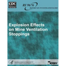 Explosion Effects on Mine Ventilation Stoppings