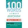100 Words Almost Everyone Mispronounces