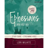 Ephesians Bible Study Guide Plus Streaming Video