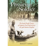 Physician Soldier: The South Pacific Letters of Captain Fred Gabriel from the 39th Station Hospital Volume 166