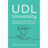 UDL University: Designing for Variability Across the Postsecondary Curriculum