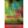 Church for Every Context: An Introduction to Theology and Practice