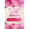 52 Weeks of Self Reflection