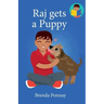 Raj gets a Puppy